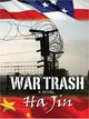 War Trash