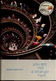 You Are Not a Stranger Here
