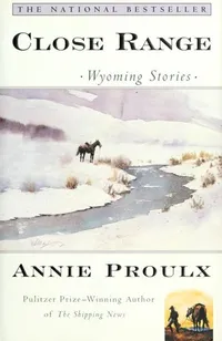 Cover of Close Range: Wyoming Stories