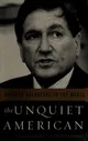 The unquiet American