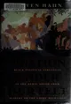 A Nation Under Our Feet: Black Political Struggles in the Rural South from Slavery to the Great Migration