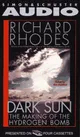 Dark Sun: The Making of the Hydrogen Bomb