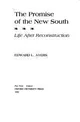 The Promise of the New South: Life After Reconstruction