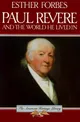 Paul Revere and the World He Lived In