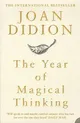 The Year of Magical Thinking