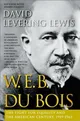 W.E.B. Du Bois: The Fight for Equality and the American Century, 1919-1963