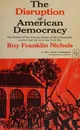 The Disruption of American Democracy
