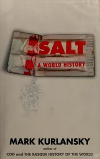 Cover of Salt: A World History