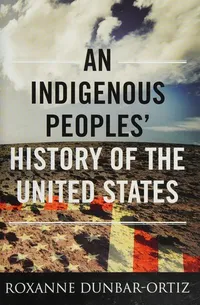 Cover of An Indigenous People's History of the United States