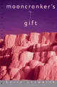 Mooncranker's gift