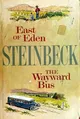 East of Eden and The Wayward Bus