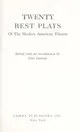 Twenty best plays of the modern American theatre
