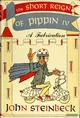 The Short Reign of Pippin IV