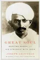Great Soul: Mahatma Gandhi and His Struggle with India