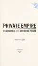 Private Empire: ExxonMobil and American Power