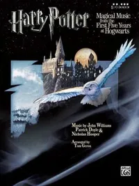 Cover of Harry Potter, magical music from the first five years at Hogwarts