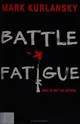 Battle Fatigue