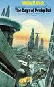 Days of Perky Pat (The Collected Stories of Philip K Dick)