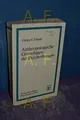 Anthropologische Grundlagen der Psychotherapie