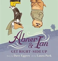 Cover of Abner & Ian Get Right-Side Up