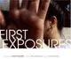 First Exposures