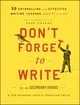 Don't forget to write for the secondary grades