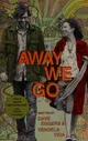 Away we go
