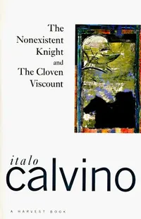 Cover of The nonexistent knight & The cloven viscount