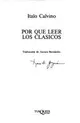 Por Que Leer Los Clasicos?