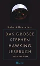 Das große Stephen-Hawking-Lesebuch