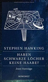 Cover of Haben Schwarze Löcher keine Haare?