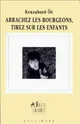 Arrachez les bourgeons, tirez sur les enfants