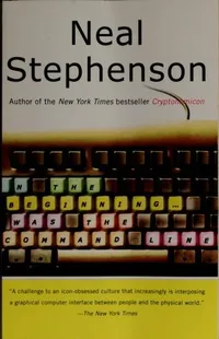 Cover of In the Beginning...Was the Command Line