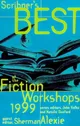 Scribner's best of the fiction workshops, 1999