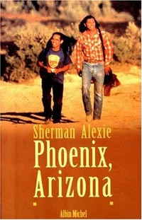 Cover of Phoenix, Arizona et autres nouvelles