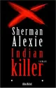 Indian Killer Signed