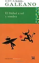 El futbol a sol y sombra