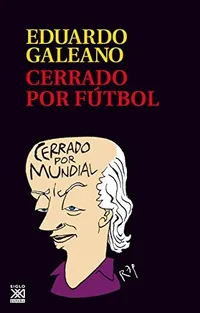 Cover of Cerrado por fútbol