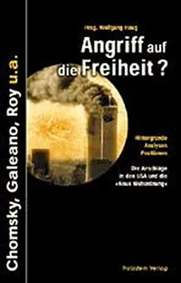Cover of Angriff auf die Freiheit? Die Anschläge in den USA und die „Neue Weltordnung“
