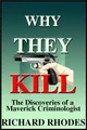Why They Kill