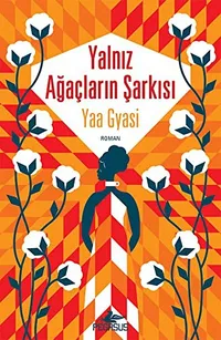 Cover of Yalnız Ağaçların Şarkısı