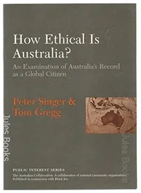 Cover of How ethical is Australia?