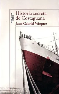 Cover of Historia secreta de Costaguana