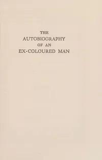 Cover of The autobiography of an ex-coloured man