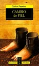 Cambio de piel (Alfaguara de Bolsillo) (Alfaguara/Bolsillo (Alfaguara (Firm)))