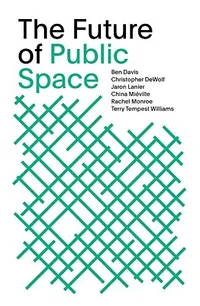 Cover of The Future of Public Space