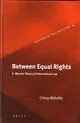 Between Equal Rights