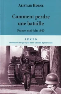 Cover of Comment perdre une bataille : Mai 1940