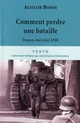 Comment perdre une bataille : Mai 1940