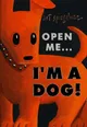 I'm a dog!